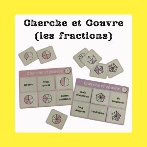 Cherche et Couvre (les fractions)